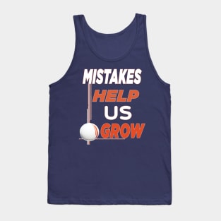 Mistakes help us grow Tank Top